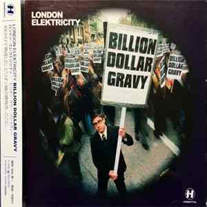 Download London Elektricity - Billion Dollar Gravy