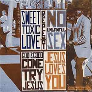 Download Jesus Loves You - Sweet Toxic Love