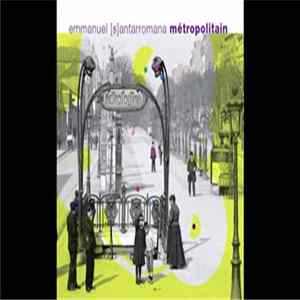 Download Emmanuel Santarromana - Métropolitain