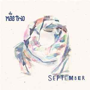 Download The Mae Trio - September