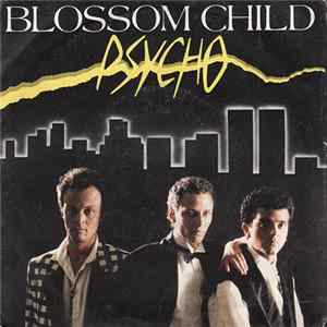Download Blossom Child - Psycho