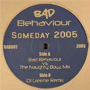 Download Bad Behaviour - Someday 2005