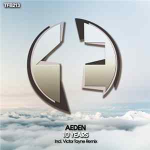 Download Aeden - 10 Years