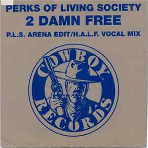 Download Perks Of Living Society - 2 Damn Free