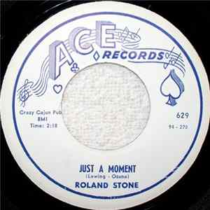 Download Roland Stone - Just A Moment