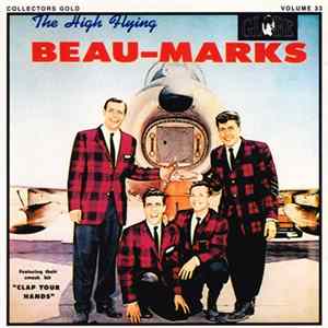 Download The Beau-Marks - The High Flying Beau-Marks