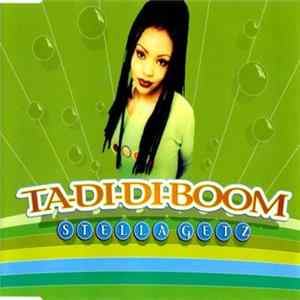 Download Stella Getz - Ta-Di-Di-Boom