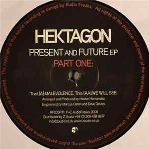 Download Hektagon - Present And Future EP Part One
