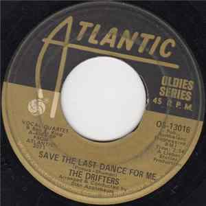 Download The Drifters - Save The Last Dance For Me / When My Little Girl Is Smiling