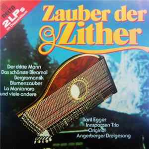 Download Bartl Egger, Innspatzen Trio, Angerberger Dreigesang - Zauber Der Zither