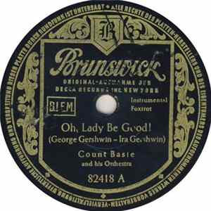 Download Count Basie And His Orchestra - Oh, Lady Be Good! / One O' Clock Jump