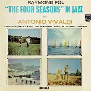 Download Raymond Fol - "The Four Seasons" In Jazz After Antonio Vivaldi