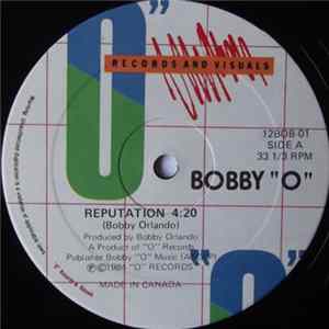 Download Bobby "O" - Reputation / I Pretend