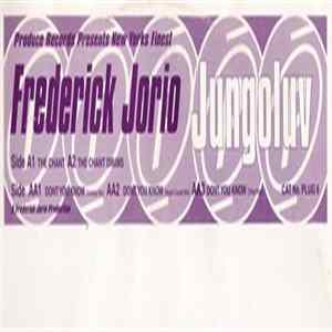Download Frederick Jorio Jungoluv - The Chant / Don't You Know