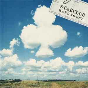 Download Starclub - Hard To Get