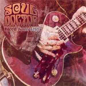 Download Soul Doctor - Blood Runs Cold