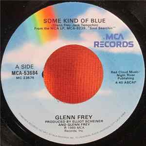 Download Glenn Frey - Some Kind Of Blue / Two Hearts
