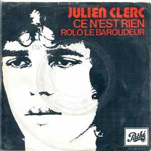 Download Julien Clerc - Ce N'Est Rien