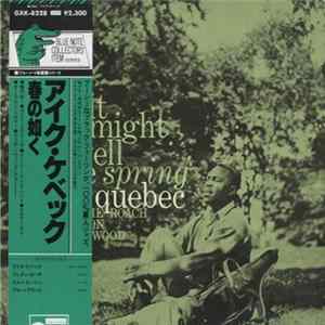 Download Ike Quebec - It Might As Well Be Spring