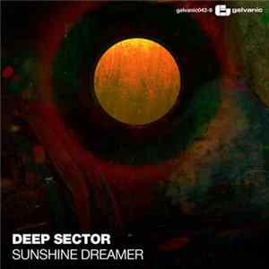 Download Deep Sector - Sunshine Dreamer