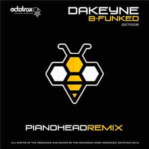 Download Dakeyne - B-Funked (Pianohead Remix)