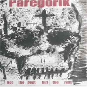 Download Paregorik - Not The Best But The Rest