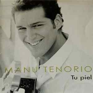 Download Manu Tenorio - Tu Piel