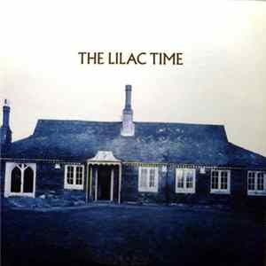 Download The Lilac Time - The Lilac Time