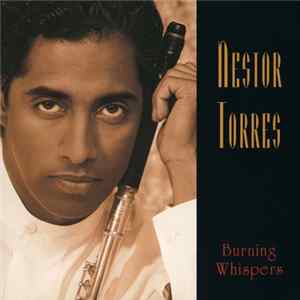 Download Nestor Torres - Burning Whispers