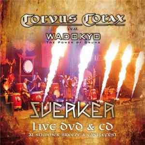 Download Corvus Corax Feat. Wadokyo - Sverker Live At Summer Breeze & Castlefest
