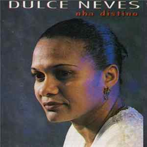 Download Dulce Neves - Nha Destino