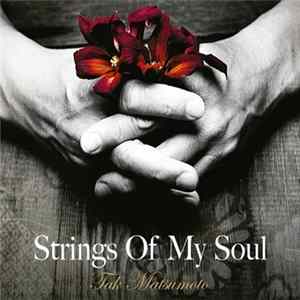 Download Tak Matsumoto - Strings Of My Soul