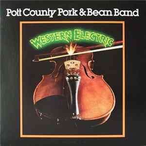 Download Pott County Pork & Bean Band - Western Electric