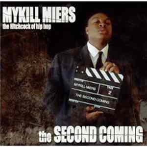 Download Mykill Miers - The Second Coming