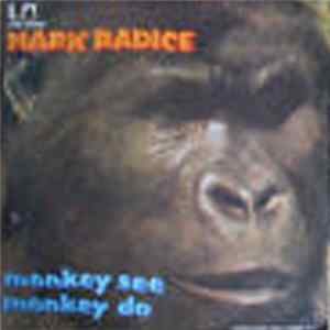 Download Mark Radice - Monkey See Monkey Do / The Answer Is You