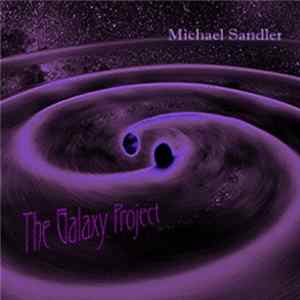 Download Michael Sandler - The Galaxy Project