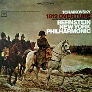 Download Peter Ilyich Tchaikovsky - 1812 Overture; Marche Slave; Capriccio Italien
