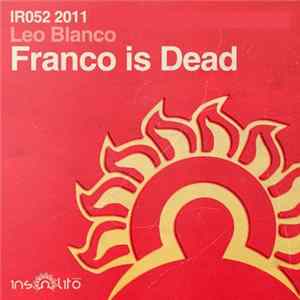 Download Leo Blanco - Franco Is Dead