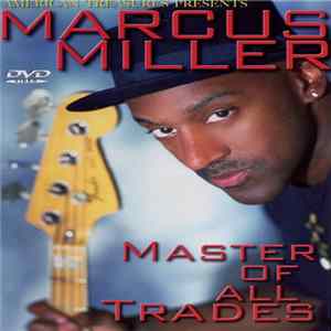 Download Marcus Miller - Master Of All Trades