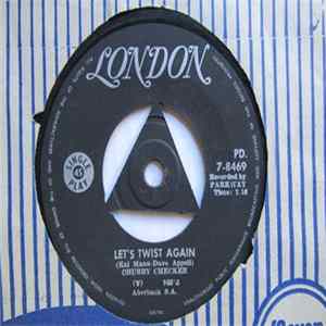 Download Chubby Checker - Let's Twist Again / Everything's Gonna Be All Right