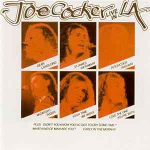 Download Joe Cocker - Live In L.A.