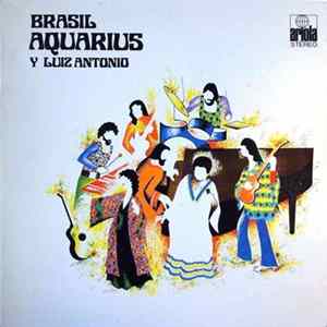 Download Aquarius Y Luiz Antonio - Brasil Aquarius Y Luiz Antonio