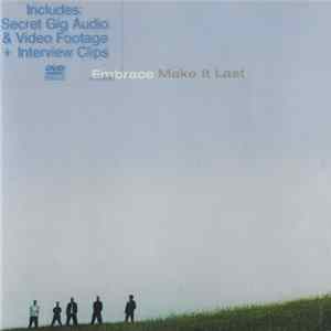 Download Embrace - Make It Last