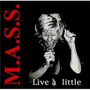 Download M.A.S.S. - Live A Little