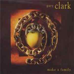 Download Gary Clark - Make A Family