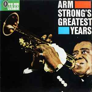 Download Louis Armstrong - Armstrong's Greatest Years