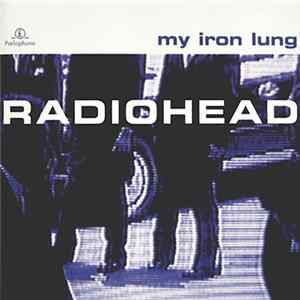 Download Radiohead - My Iron Lung