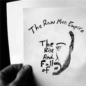 Download The Raw Men Empire - The Rise And Fall Of