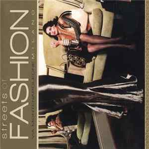 Download Various - Streets Of Fashion Via Montenapoleone Milano
