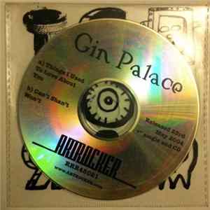 Download Gin Palace - Things I Used To Love About You